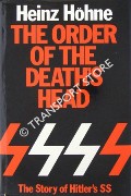 Book cover of The Order of the Death's Head - The Story of Hitler's SS by HÖHNE, Heinz